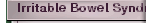 Irritable Bowel Syndrome